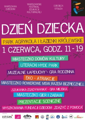 Dzień Dziecka 2013 na Agrykoli i w Łazienkach - plakat