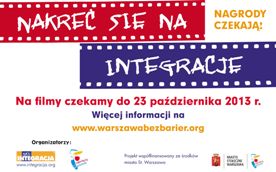 Plakat: Nakręć się na integrację  - konkurs filmowy dla młodzieży!