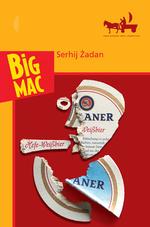 Serhij Żadan "Big Mac" (Internet + własne zaangażowanie)