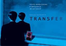 Transfer (Teatr Współczesny)