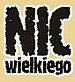 Nic Wielkiego - logo zespołu (Internet + własne zaangażowanie)