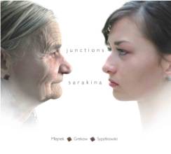 "Junctions" Sarakiny - jedna z najlepszych etnicznych płyt ostatnich lat w Polsce (Internet + własne zaangażowanie)