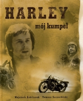 Harley mój kumpel